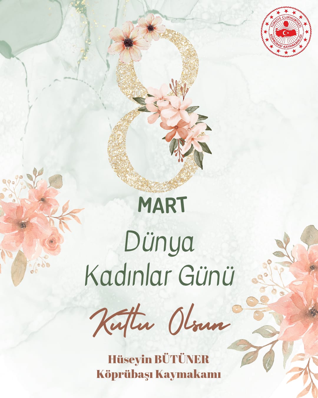 Kaymakamımız Sayın Hüseyin BÜTÜNER'in 8 Mart Dünya Kadınlar günü nedeniyle kutlama mesajı ;
